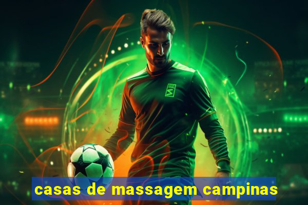 casas de massagem campinas